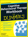 Cover image for Cognitive Behavioural Therapy Workbook For Dummies
